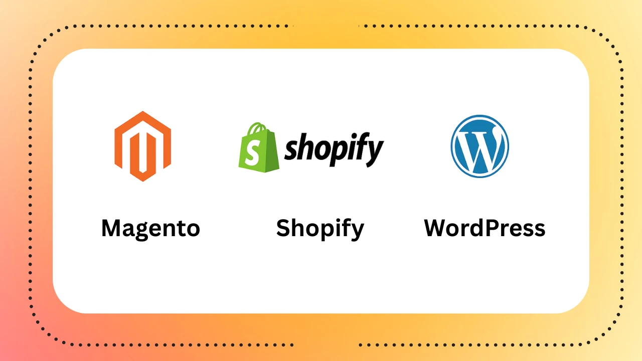 Which one is better for E-Commerce Platform: Shopify vs. Magento vs. WordPress